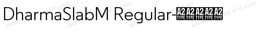 DharmaSlabM Regular字体转换